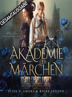 cover image of Gesamtausgabe--Die Akademie der Märchen